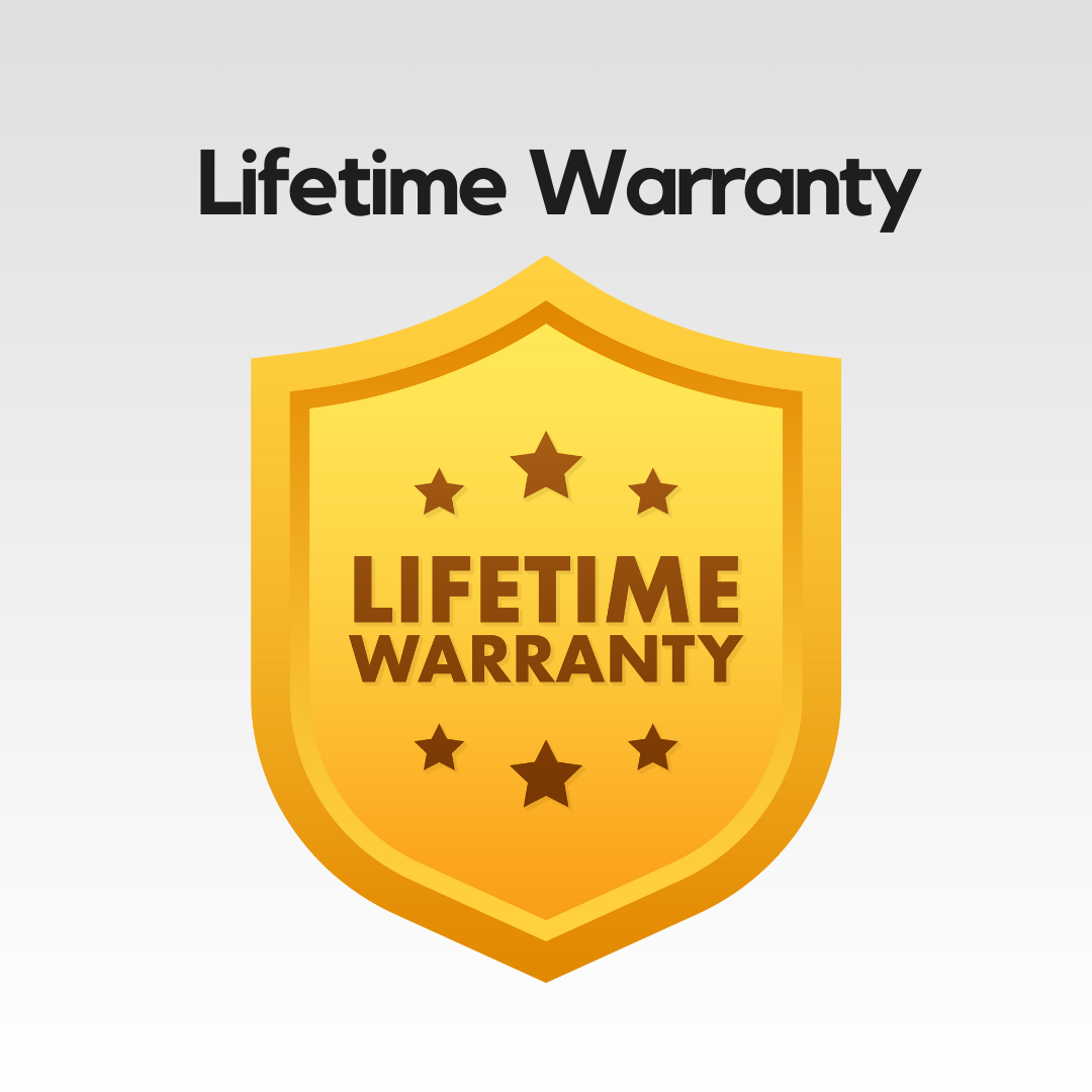 Lifetime Warranty